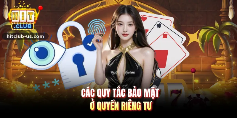 Các quy tắc bảo mật ở quyền riêng tư