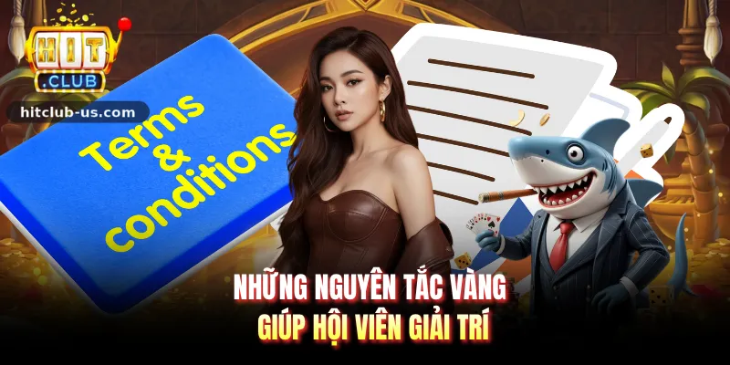 Những nguyên tắc vàng giúp hội viên giải trí